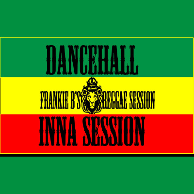 Frankie Bs Reggae Session