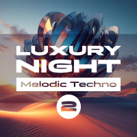 Luxury Night Podcast - 005 Melodic Techno  House 2