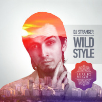 DJ Stranger - Wild Style (Original Mix)