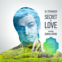 DJ Stranger - Secret Of Love (Original Mix)