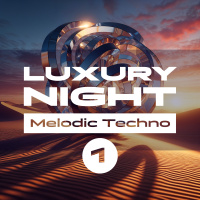 Luxury Night Podcast - 004 Melodic Techno  House 1