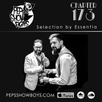 173_Peps Show Boys Selection by Essentia Live Set [FREE DOWNLOAD]