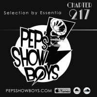 217_Peps Show Boys Selection by Essentia [FREE DOWNLOAD]