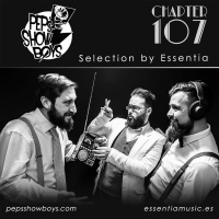 107_Peps Show Boys Selection by Essentia [FREE DOWNLOAD]