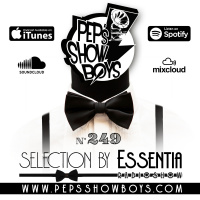 249_Peps Show Boys Selection by Essentia [FREE DOWNLOAD]