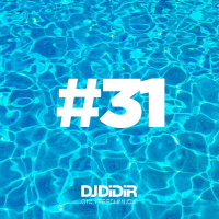 Dj Didir Official Podcast - Episode 31