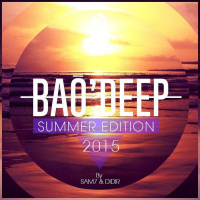 Deedir amp Dj Sam7 - BAODEEP Summer Edition 2015