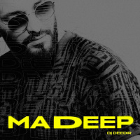 DJ DEEDIR - MA DEEP