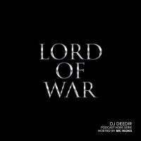 DJ Deedir - LORD OF WAR 2017 (hosted by MC IKOKS)