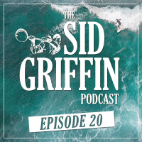 The Sid Griffin Podcast - Call All Coal Porters - No.20
