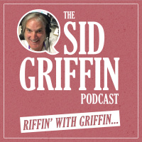 The Sid Griffin Podcast - A Tribute To Tom Stevens - Show 31