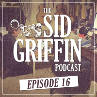 							 Call All Coal Porters, The Sid Griffin Podcast - No.16 							