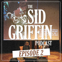 Call All Coal Porters, The Sid Griffin Podcast - No.2 							