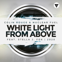 Colin Rouge, Nuclear Fuel Feat. Stella J. Fox - White Light From Above (Original Mix) [Clubmasters Records]