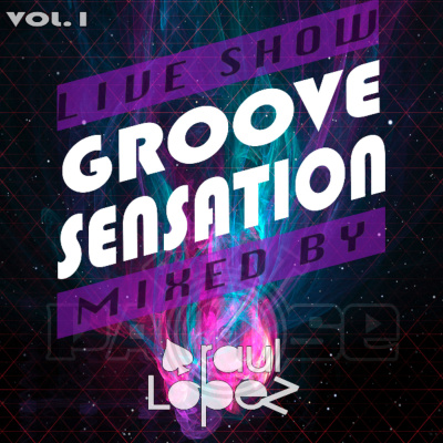 Groove Sensation Con Raul Lopez Y Jennifer Dons