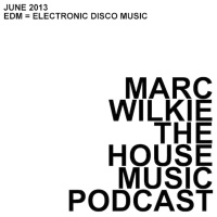 June 2013 - EDM - Electronic Disco Music