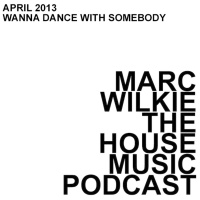 April 2013 - Wanna Dance With Somebody