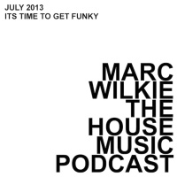 July 2013 - Its Time To Get Funky