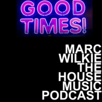 Marc Wilkie - Sept 2015 - Good Times