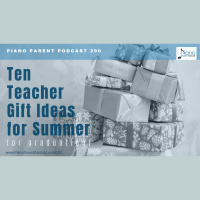 PPP290: Ten Teacher Gift Ideas for Summer (or graduation)