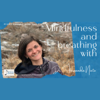 PPP 314: Mindfulness and Breathing with Dr. Fernanda Nieto