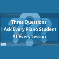 PPP 368: Three Questions I Ask (almost) Every Student At (almost) Every Lesson
