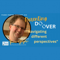 PPP 343: Navigating Different Perspectives A Parenting Do Over with Thomas Grayston