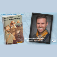 PPP 365: Mr. Michaels Music Maker Manual, an interview with author, Michael Hemsworth