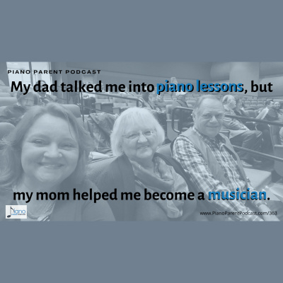 Piano Parent Podcast: Helping Teachers, Parents, And Students Get The Most Of Their Piano Lessons.