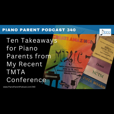 Piano Parent Podcast: Helping Teachers, Parents, And Students Get The Most Of Their Piano Lessons.