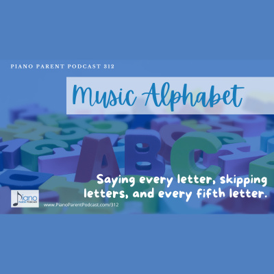 Piano Parent Podcast: Helping Teachers, Parents, And Students Get The Most Of Their Piano Lessons.