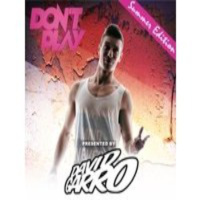 David Garro @ Dont Play Summer Edition 2014 Episode #008