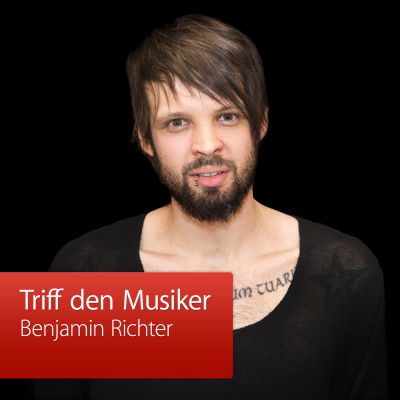 Benjamin Richter: Triff Den Musiker