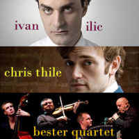Set 64 - Chris Thile. Ivan Ilic. Bester Quartet.