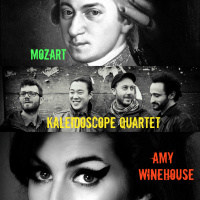 Set 70 - Mozart. Kaleidoscope Quartet. Amy Winehouse