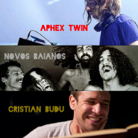 Set 67 - Aphex Twin.Novos Baianos.Cristian Budu.