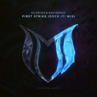 Ex-Driver  MasterMike - First Strike (Rock It! Radio Mix) [Suanda Dark]