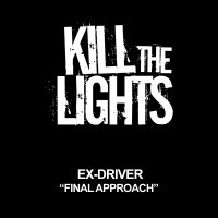 Ex-Driver - Final Approach (Abstract Vision  Elite Electronic Remix) [Kill The Lights]