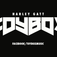 Harley Gatt: Toybox Radio 007