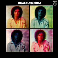 #30 - Caetano Veloso - Qualquer Coisa (1975)
