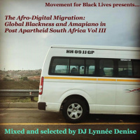 The Afro-Digital Migration: Global Blackness and Amapiano in Post Apartheid South Africa
