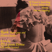 Bjork Rare Gems and Future Classics