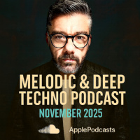 Melodic  Deep Techno Podcast - November 2025