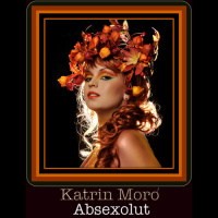Katrin Moro - Absexolut mix (2013)