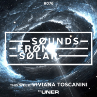 UNER presents Sounds From Solar 076 (Mix by Viviana Toscanini)