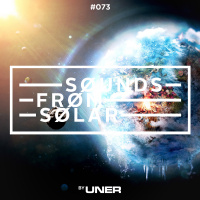 UNER presents Sounds From Solar 073