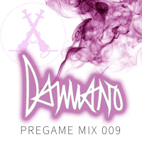 Damiano Pre-Game Mix Episode 009
