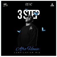 Episode 1: 3 Step | Afro House (Compilation Mix) by DJ IC 