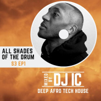 Episode 1: All Shades Of The Drum S3 EP1 - Compiled  Mixed by DJ IC 