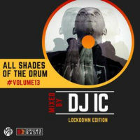 Episode 13: All Shades Of The Drum #13 - THE LOCKDOWN EDITION
